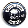 BLACK LABEL SOCIETY BUTTON BADGE/A